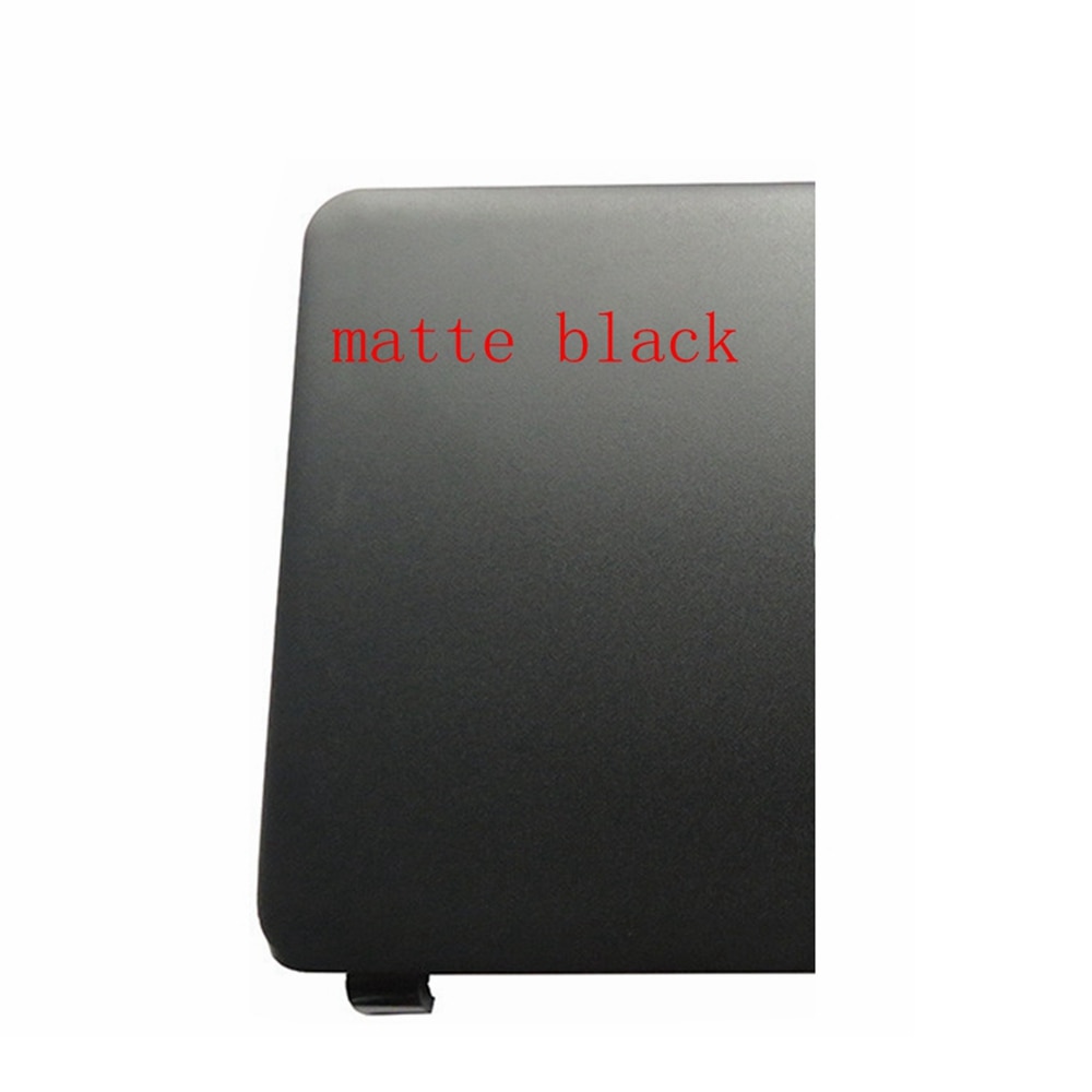 HP 15-G 15-R 15-T 15-H 15-Z 15-250 15-R221TX 15-G010DX 250 G3 255 G3 Top LCD Back Cover HP 15-G 15-R 15-T 15-H 15-Z 15-250 15-R221TX 15-G010DX 250 G3 255 G3 Top LCD Back Cover