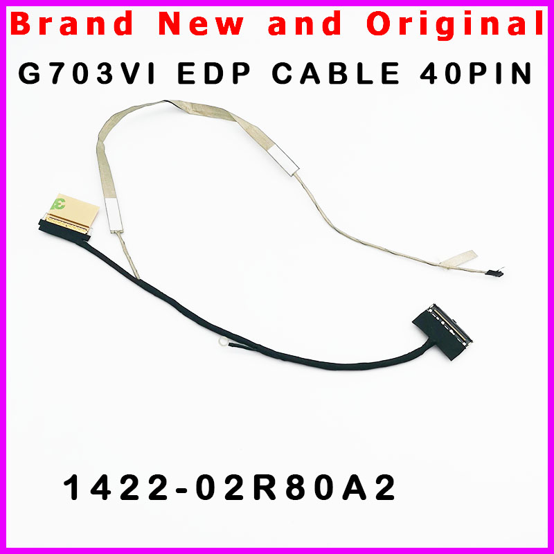 Asus G703GI G703V G703VI EDP CABLE 1422-02R80A2 40PIN 4K LCD cable