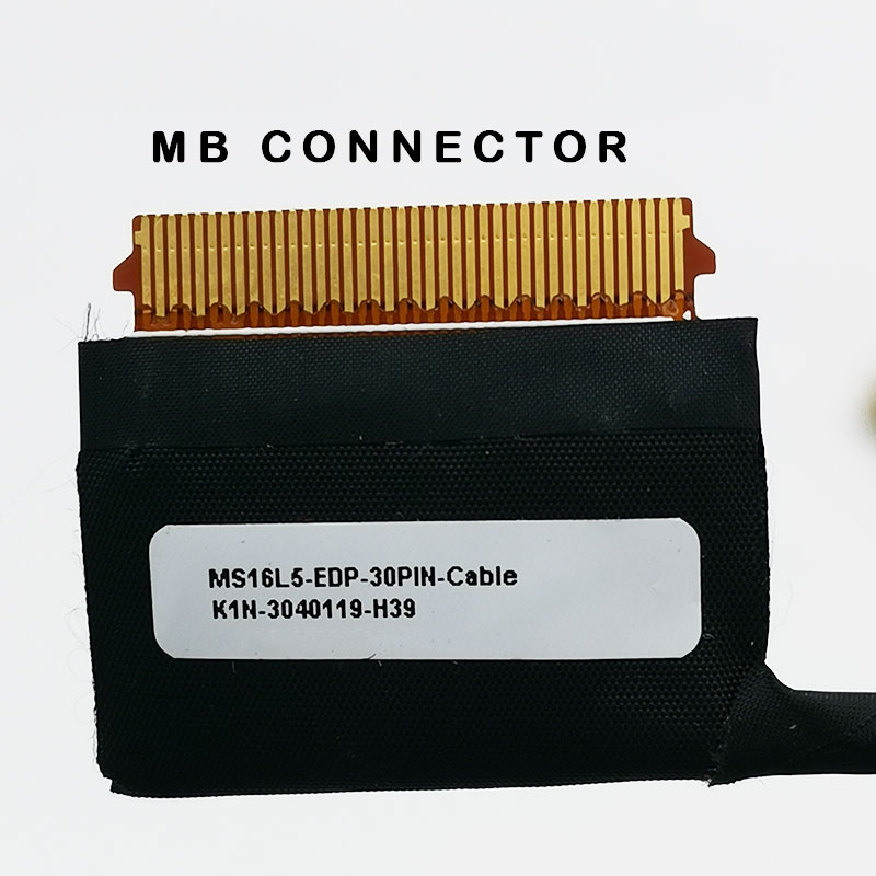 LCD LVDS Display Cable MSI MS16L5 MS-16L5 GT62VR K1N-3040119-H39 30PINS