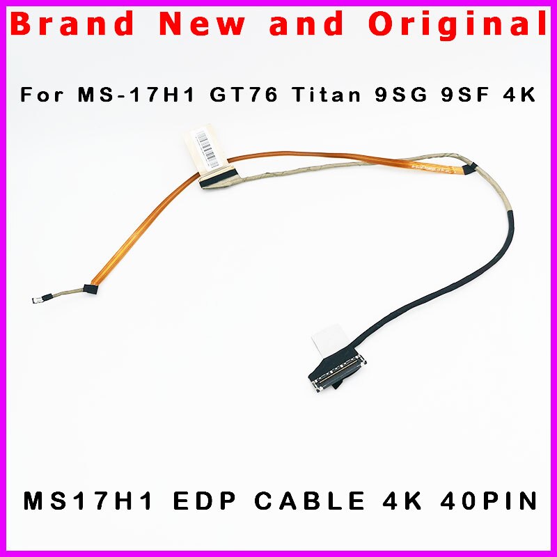 K1N-3040156-H39 LCD video cable MSI MS-17H1 GT76 Titan 9SG 9SF MS17H1 EDP 4K 40PIN K1N-3040156-H39 LCD video cable MSI MS-17H1 GT76 Titan 9SG 9SF MS17H1 EDP 4K 40PIN