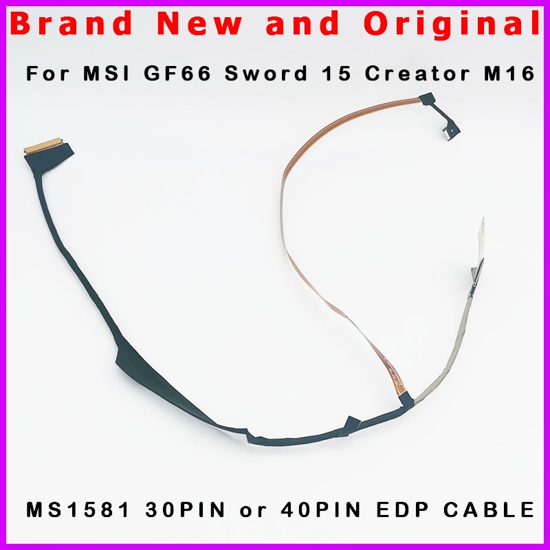 LCD cable MSI GF66 Sword 15 Creator M16 MS-1581 MS1581 K1N-3040244-H39 K1N-3040245-H39 K1N-3040321-H39