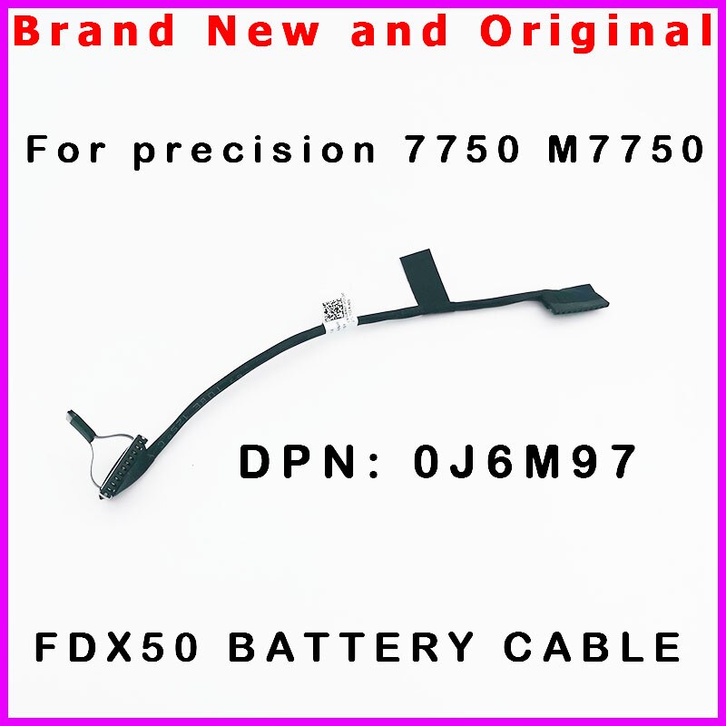 DC02003NV00 0J6M97 Battery Cable Dell precision 7750 M7750 FDX50 DC02003NV00 0J6M97 Battery Cable Dell precision 7750 M7750 FDX50